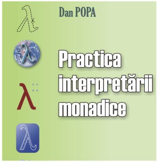 Practica Interpretarii Monadice